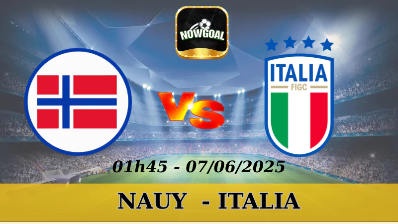 Nhận Định Kèo Nhà Cái VL World Cup (Châu Âu) - Nauy Vs Ý, 07/06/2025