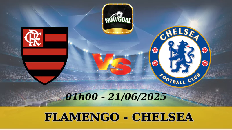 Tỷ Lệ Kèo Nhà Cái FIFA Club World Cup - Flamengo Vs Chelsea 21/06/2025