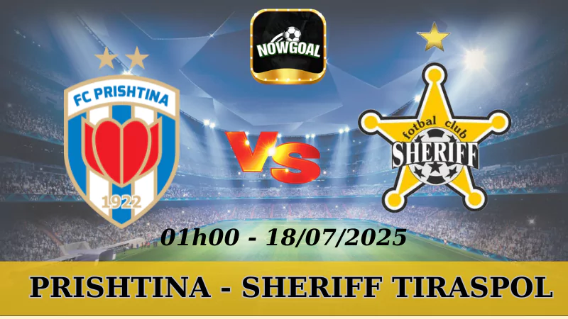 Nhận Định Kèo Nhà Cái Europa League - Prishtina Vs Sheriff Tiraspol - 18/7/2025