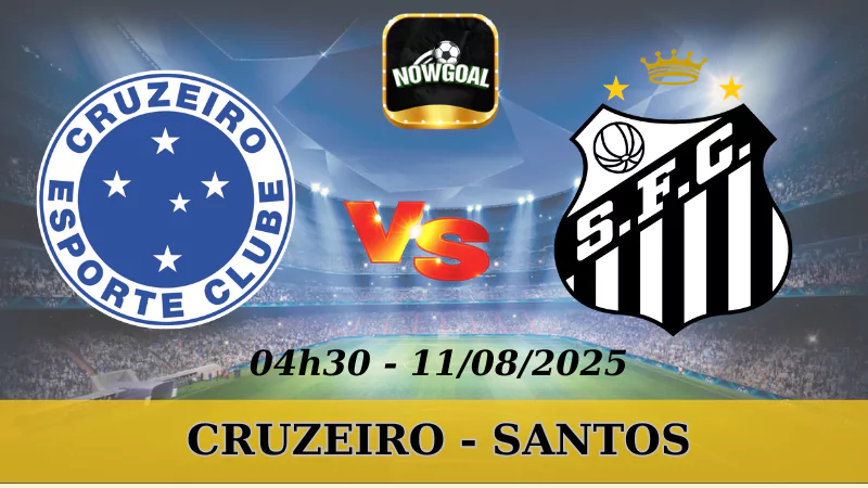 Soi Kèo Cruzeiro Vs Santos - Brazil Serie A - 11/08/2025